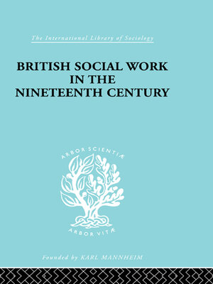 cover image of British Social Work in the Nineteenth Century